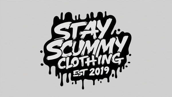 Stay Scummy Clothing